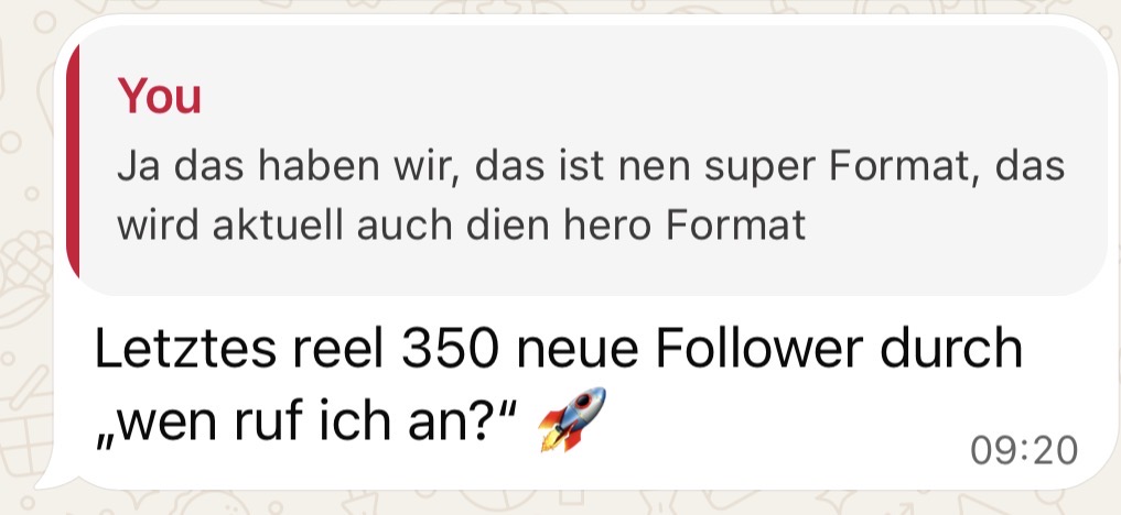 WhatsApp-Nachricht über 350 neue Follower durch das Format „Wen ruf ich an?“